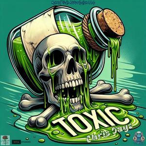 Toxic (Explicit)