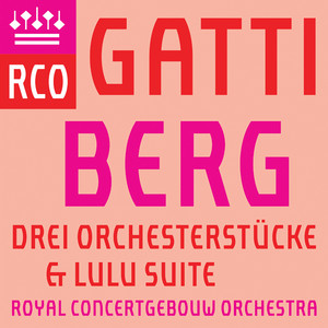 Berg: 3 Orchesterstücke & Lulu Suite (Live)