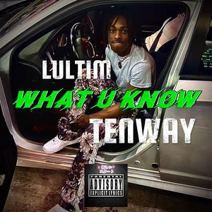 What u Know (Explicit)