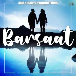 Barsaat (feat. Sidhant Choudhury)