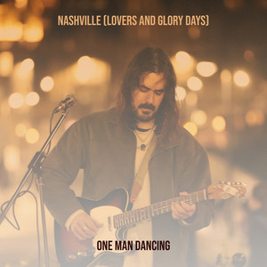 Nashville (Lovers and Glory Days)