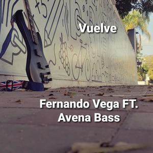 Vuelve (feat. Avena Bass)