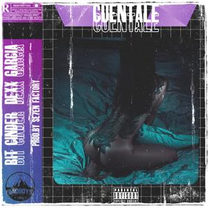 Cuéntale (feat. Dexx G) [Explicit]