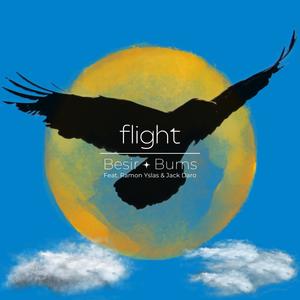Flight (feat. Burak Besir, Michael James Burns, Ramon Yslas & Jack Daro)