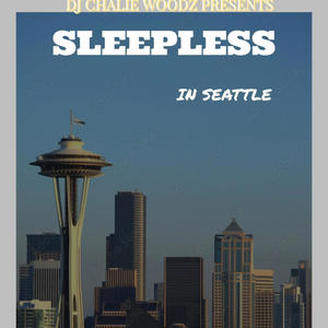 SLEEPLESS IN SEATTLE (Explicit)