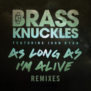 As Long As I'm Alive (Alvino Remix)
