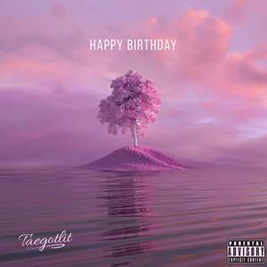 Happy Birthday (Explicit)