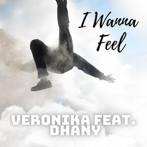 I Wanna Feel (Extended Mix)