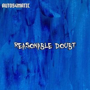 Reasonable Doubt (Explicit)