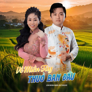 Về Miền Tây / Thuở Ban Đầu