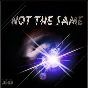 Not The Same (feat. Mo Craze) [Explicit]