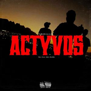 Actyvos (feat. Sucio Sauces) [Explicit]