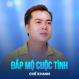 Đắp Mộ Cuộc Tình