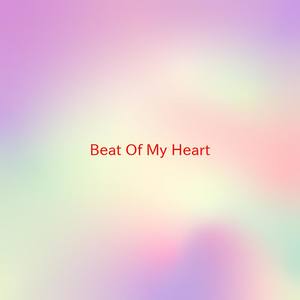 Beat Of My Heart (Instrumental version originally performed by Hilary Duff)