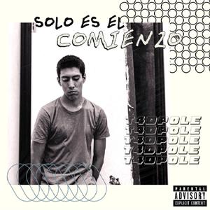 Solo es el Comienzo (Explicit)