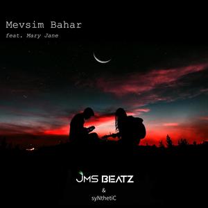 Mevsim Bahar (feat. Mary Jane) (Explicit)