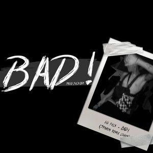 Bad (Spanish Remix)