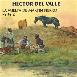 La Vuelta De Martín Fierro, Pt. 2