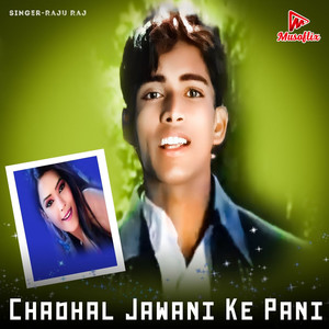 Chadhal Jawani Ke Pani