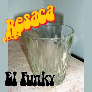 Resaca (Remix|Explicit)