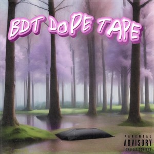 Bdt DOPETAPE (Explicit)