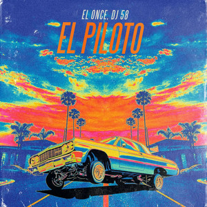 EL Piloto (Explicit)