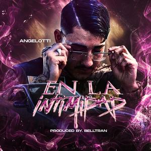 En la Intimidad (Explicit)