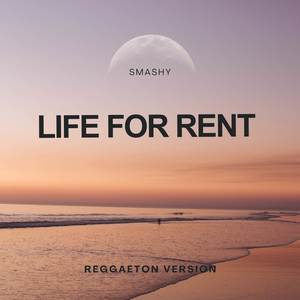 Life For Rent (Reggaeton Version)