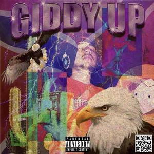 GIDDY UP (Explicit)