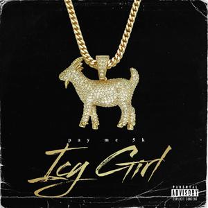 Icy Girl (Remix) [Explicit]