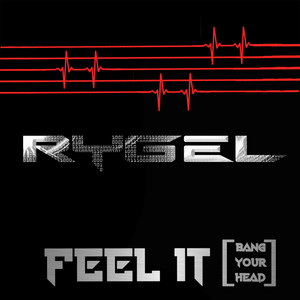 Feel It (Bang Your Head) (Explicit)