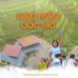 Gieo Mầm Ước Mơ