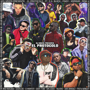 Dj Krizis Presenta: el Protocolo (Explicit)