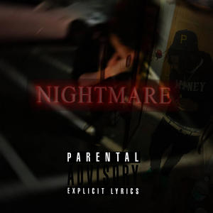 Nightmare (feat. Chxnkfacekb) [Explicit]