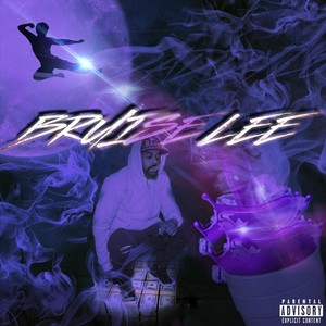 Bruise Lee (Explicit)