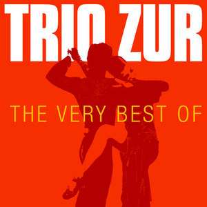 The Very Best of Trio Zur