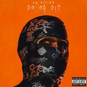 Do Or Die (Explicit)