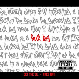 Fuxk Boy (feat. Free Ba11) [Explicit]