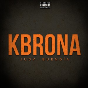 KBRONA (No Te Conoci Asi) [Explicit]