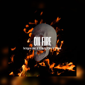 On Fire (Explicit)