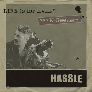 Life Is for Living[feat. K Gee] (Remix)