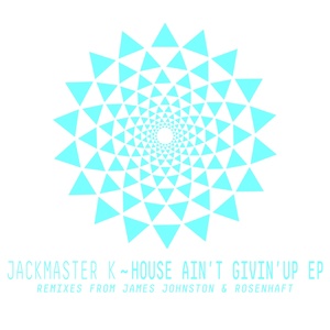House Ain't Givin' Up (Original Mix)