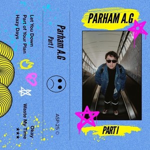Parham A.G - Hazy Days (Explicit)