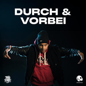 Durch & Vorbei (Explicit)