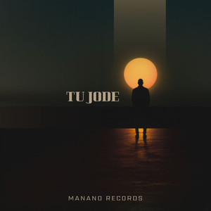 Tu Jode (Explicit)