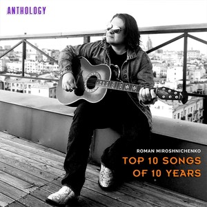 Top 10 Songs of 10 Years (Anthology)