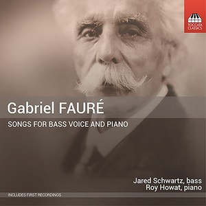 FAURÉ, G.: Songs for Bass Voice and Piano (J. Schwartz, Howat)