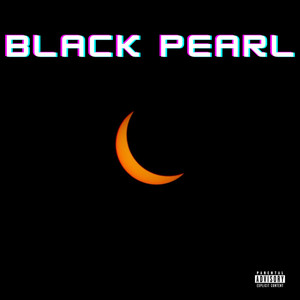 Black Pearl (Explicit)