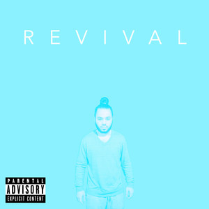 Revival (Explicit)