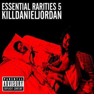 Essential Rarities 5 (Explicit)